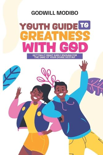 Cover image for Youth Guide to Greatness with God
