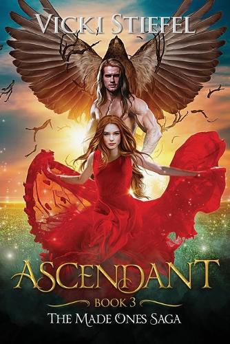 Cover image for Ascendant, Book 3 The Made Ones Saga