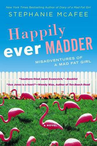 Cover image for Happily Ever Madder: Misadventures of a Mad Fat Girl