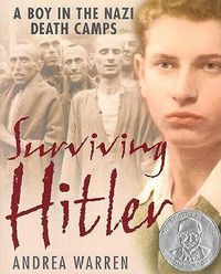 Cover image for Surviving Hitler: A Boy in the Nazi Death Camps