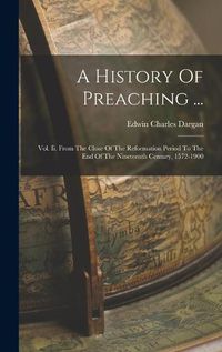 Cover image for A History Of Preaching ...