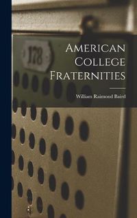 Cover image for American College Fraternities