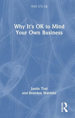 Cover image for Why It's OK to Mind Your Own Business