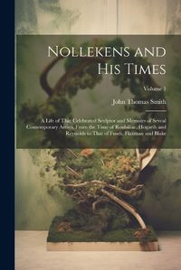 Cover image for Nollekens and His Times