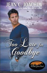 Cover image for Too Late for Goodbye