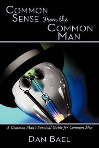 Cover image for Common Sense from the Common Man