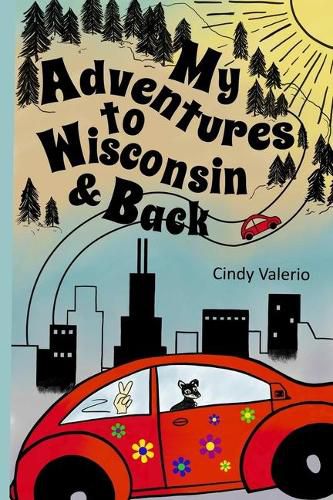 Cover image for My Adventures to Wisconsin & Back