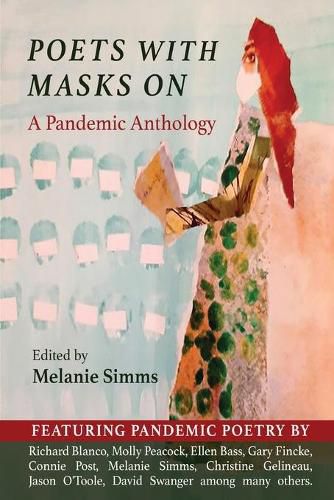 Cover image for Poets with Masks On: A Pandemic Anthology