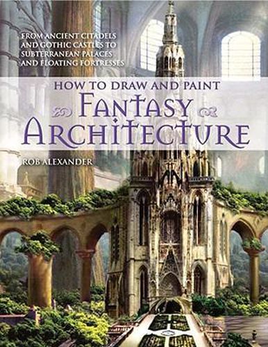 Cover image for How to Draw and Paint Fantasy Architecture