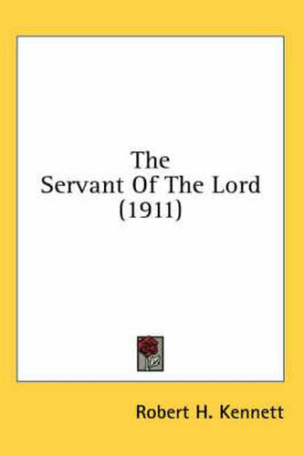 Cover image for The Servant of the Lord (1911)