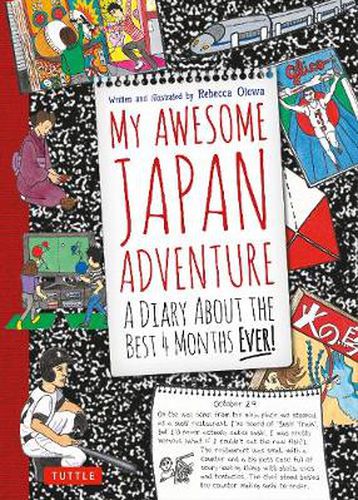 My Awesome Japan Adventure: A Diary about the Best 4 Months Ever!