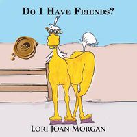 Cover image for Do I Have Friends?