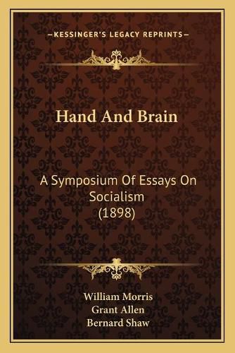 Cover image for Hand and Brain: A Symposium of Essays on Socialism (1898)
