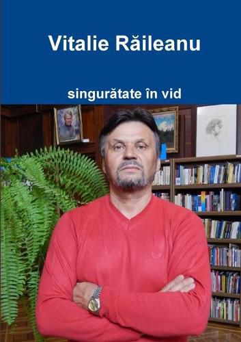 Cover image for Singur&#259;tate in vid