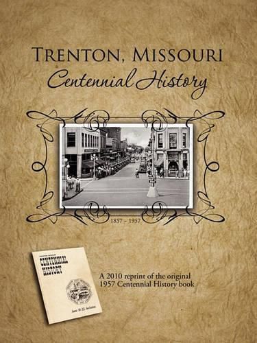 Cover image for Trenton, Missouri Centennial History