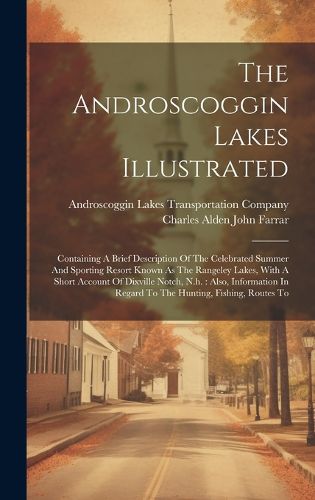 The Androscoggin Lakes Illustrated