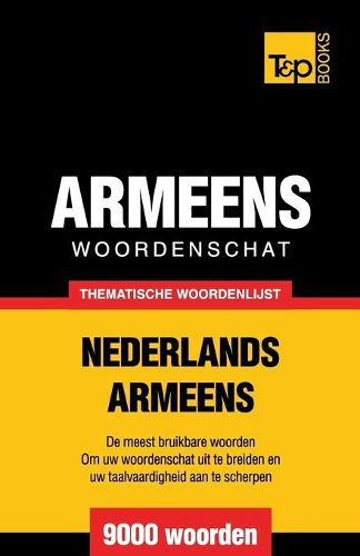 Cover image for Thematische woordenschat Nederlands-Armeens - 9000 woorden