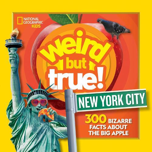 Cover image for Weird But True New York City: 300 Bizarre Facts about the Big Apple