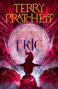 Cover image for Eric: Discworld: The Unseen University Collection