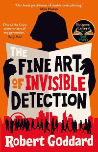 Cover image for The Fine Art of Invisible Detection: The thrilling BBC Between the Covers Book Club pick