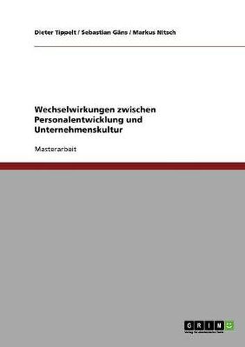 Cover image for Wechselwirkungen zwischen Personalentwicklung und Unternehmenskultur