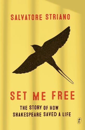 Set Me Free: How Shakespeare Saved a Life