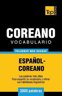 Cover image for Vocabulario Espanol-Coreano - 3000 palabras mas usadas