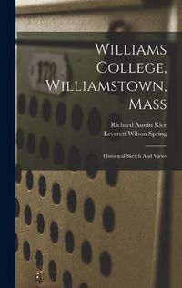 Cover image for Williams College, Williamstown, Mass