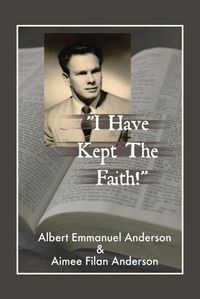 Cover image for "I Have Kept the Faith"
