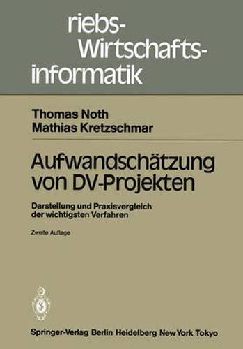 Cover image for Aufwandschatzung Von DV-Projekten: Darstellung Und Praxisvergleich Der Wichtigsten Verfahren