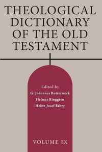 Cover image for Theological Dictionary of the Old Testament, Volume IX