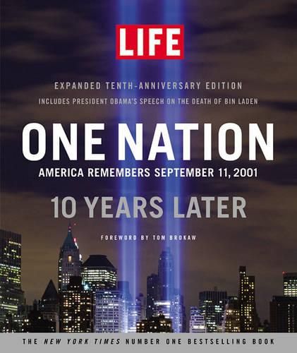 Cover image for One Nation: America Remembers September 11, 2001, 10 Years Later