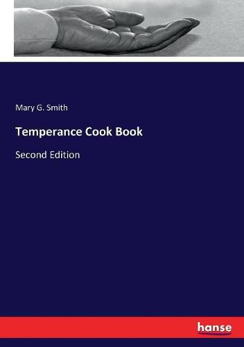 Cover image for Temperance Cook Book: Second Edition