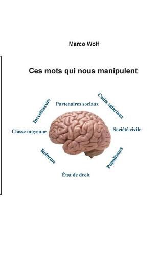 Cover image for Ces mots qui nous manipulent