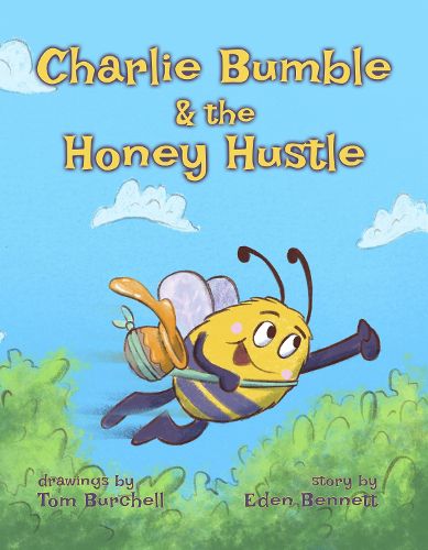 Cover image for Charlie Bumble & the Honey Hustle