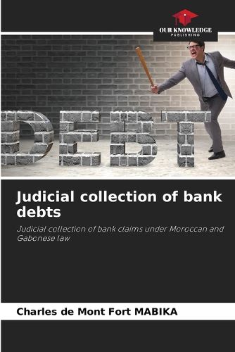 Cover image for Judicial collection of bank debts