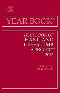 Cover image for Year Book of Hand and Upper Limb Surgery, 2016