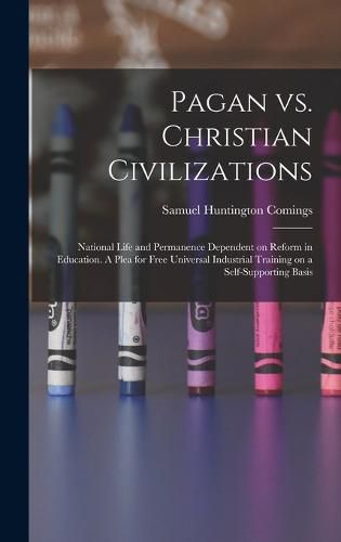 Cover image for Pagan vs. Christian Civilizations