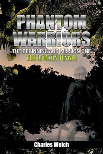 Cover image for Phantom Warriors---The Beginning and Mission One