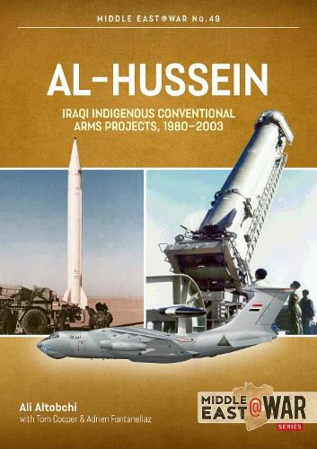 Cover image for Al-Hussein: Iraqi Indigenous Arms Projects, 1970-2003