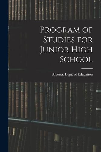 Cover image for Program of Studies for Junior High School