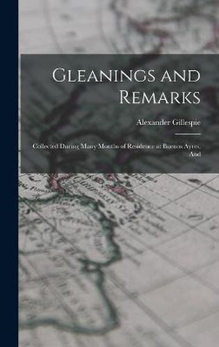 Cover image for Gleanings and Remarks