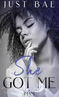 Cover image for She Got Me: Imani