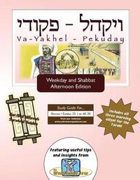 Cover image for Bar/Bat Mitzvah Survival Guides: Va-Yakhel-Pekuday (Weekdays & Shabbat PM)