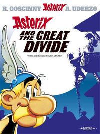 Cover image for Asterix: Asterix and The Great Divide: Album 25