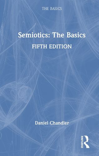 Cover image for Semiotics: The Basics