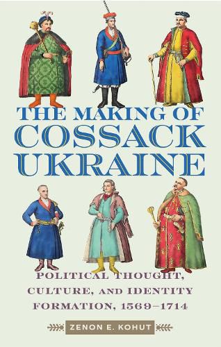 Cover image for The Making of Cossack Ukraine