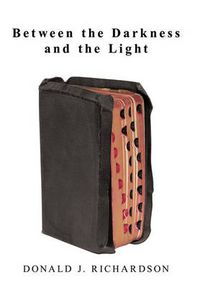 Cover image for Between the Darkness and the Light