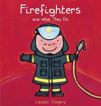 Cover image for Firefighters and What They Do    