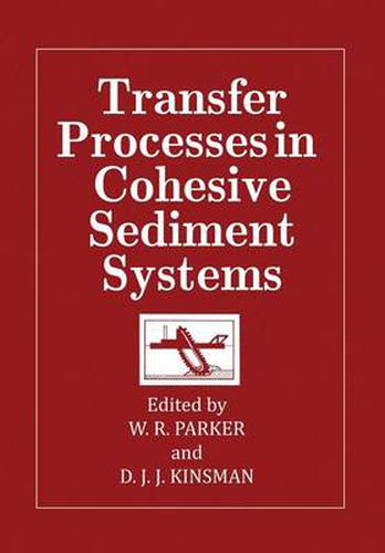 Cover image for Transfer Processes in Cohesive Sediment Systems